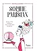 Sophie the Parisian: Style Tips From a True Parisian Woman