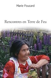 Rencontres en Terre de feu