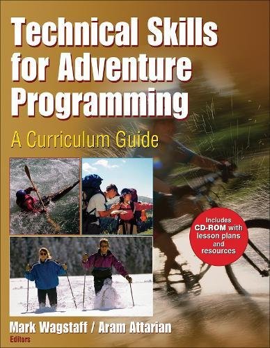 Technical Skills for Adventure Programming: A Curriculum...