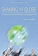 Shaking the Globe: Courageous Decision-Making in a Changing World