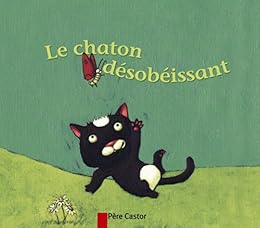 Le  chaton désobéissant