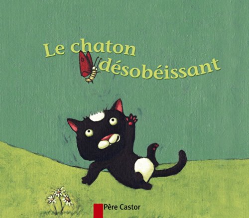 Le  chaton désobéissant