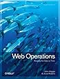 Web Operations: Keeping the Data on Time