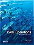 Web Operations: Keeping the Data on Time cover