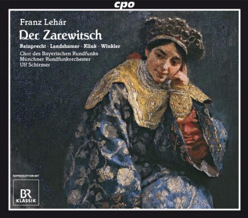 Franz Lehar - Der Zarewitsch - Zortam Music
