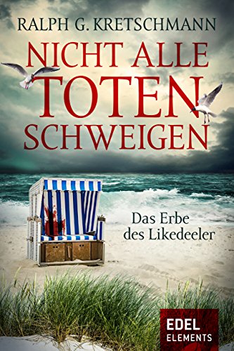 Nicht alle Toten schweigen: Regionalkrimi Norddeutschland (German Edition)