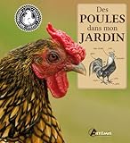 Des poules dans mon jardin by 