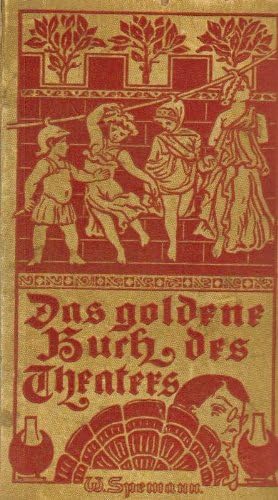 Spemans Goldenes Buch Des Theaters