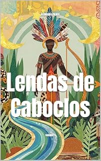 Livro Lendas de Caboclos: volume 1 (Lendas de Umbanda)