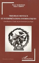 Troubles mentaux et interprétations informatiques