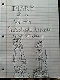 Diary of a Wimpy Substitute Teacher