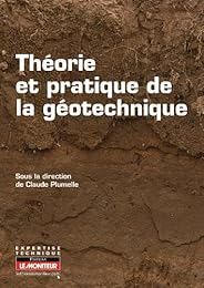 Théorie et pratique de la géotechnique