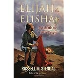 Elijah &amp; Elisha: The Mantle for God’s People