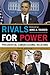 Rivals for Power: Presidential-Congressional Relations