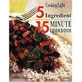 The All-New Fresh Food Fast: 200+ Incredibly Flavorful 5-Ingredient 15 ...