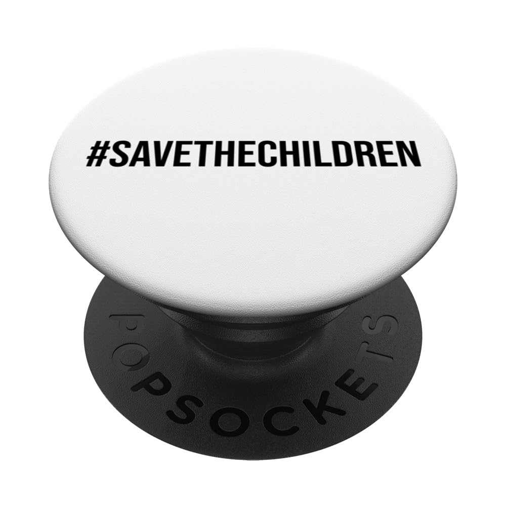 Save The Children Support Awareness Hashtag Freedom Sound PopSockets Swappable PopGrip