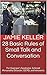 28 Basic Rules of Small Talk and Conversation: For Asperger's Syndrome, Schizoid Personality Disorder, OCPD, and Introverts (Transcend Mediocrity Book 81)