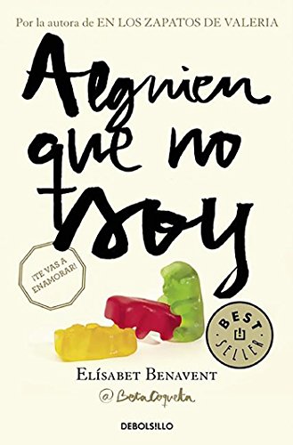 Alguien que no soy / Someone Im Not (My Choice) (Spanish Edition)
