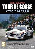 WRC LEGEND TOUR DE CORSE ツール・ド・コルスの伝説 1984-1993 [DVD]
