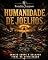 Livro HUMANIDADE DE JOELHOS: ENSAIO SOBRE O COLAPSO FINAL DA CIVILIZAÇÃO