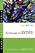 The Message of James (The Bible Speaks Today Series)