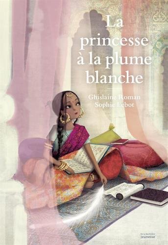 La  princesse à la plume blanche