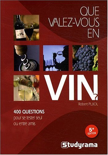 Que valez-vous en vin ?