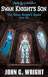 Swan Knight's Son: The Green Knight's Squire Book One (Moth & Cobweb 1)