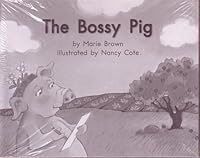 The Bossy Pig; Leveled Literacy Intervention, My Take-Home 6 Pak Books, same title (Book 94, Level G, Fiction) Green System, Grade 1 0325019096 Book Cover