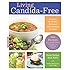 Living Candida-Free: 100 Recipes and a 3-Stage Program to Restore Your Health and Vitality