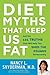 Diet Myths That Keep Us Fat - Book by Nancy Snyderman, MD