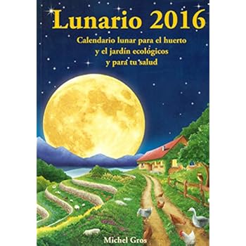 Calendario Lunar 2016. Lunario