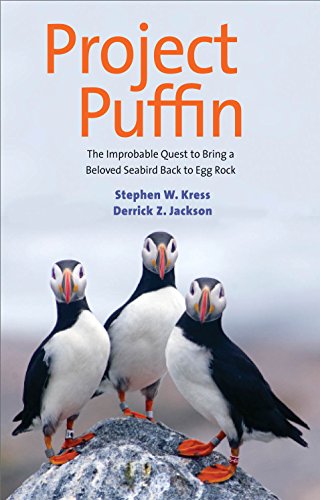 Download Project Puffin: The Improbable Quest to Bring a Beloved Seabird Back to Egg Rock
