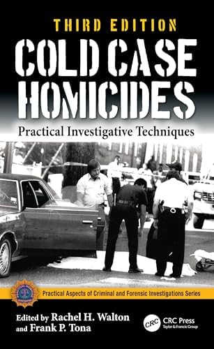 Practical Crime Scene Processing and Investigation, Third Edition