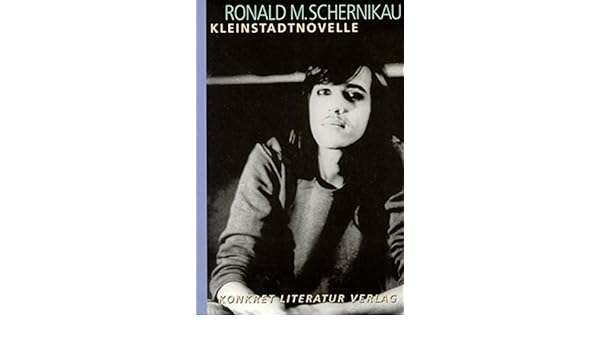 Kleinstadtnovelle Ronald M Schernikau 9783894582166 - 