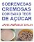 Livro SOBREMESAS CREMOSAS COM BAIXO TEOR DE AÇÚCAR