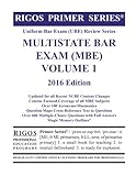 Rigos Primer Series Uniform Bar Exam (UBE) Review Series MBE Volume 1: 2016 Edition