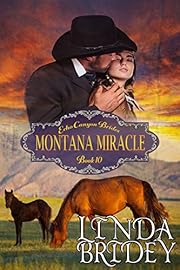 Mail Order Bride - Montana Miracle: Historical Cowboy Western Mystery Romance Novel (Echo Canyon Brides Book 10)
