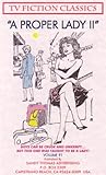 A PROPER LADY II (TV FICTION CLASSICS Book 91)