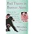 Bad Times In Buenos Aires