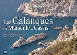 Les  Calanques de Marseille à Cassis