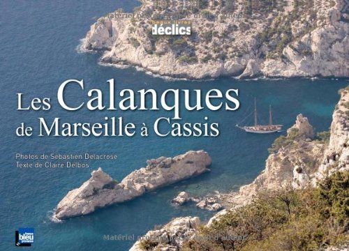 Les  Calanques de Marseille à Cassis