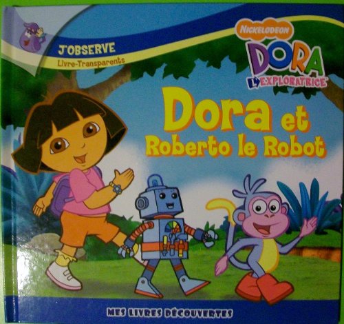 Dora et Roberto le robot