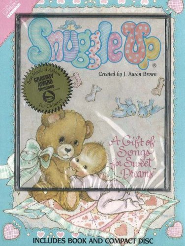 Snuggle Up: A Gift of Songs For Sweet Dreams