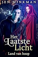 Het laatste licht: land van hoop