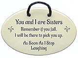 Mountain Meadows Pottery 2292P You and I Are Sisters, Remember If You Fall I Will Be There To Pick You Up, As Soon As I Stop Laughing, Handmade Ceramic Wall Plaques and Art Signs