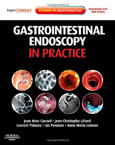 Gastrointestinal Endoscopy in Practice: Expert Consult: Online and Print, 1e