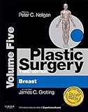 Plastic Surgery: Volume 5: Breast