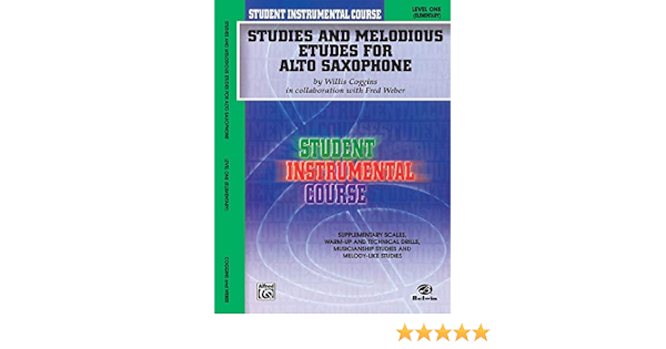 Student Instrumental Course Studies And Melodious Etudes For Alto Saxophone (9780757980817)