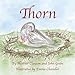 Thorn by ED.D. , Heather Clauson, John Grebe